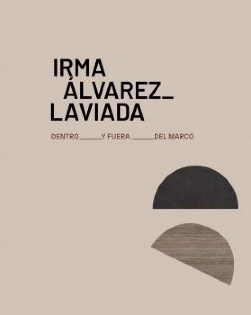 IRMA ALVAREZ-LAVIADA. DENTRO Y FUERA DELMARCO | 9791387729141