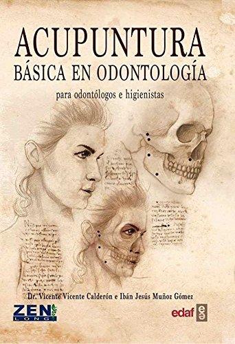 ACUPUNTURA BÁSICA EN ODONTOLOGÍA | 9788469751503 | VICENTE CALDERÓN, VICENTE