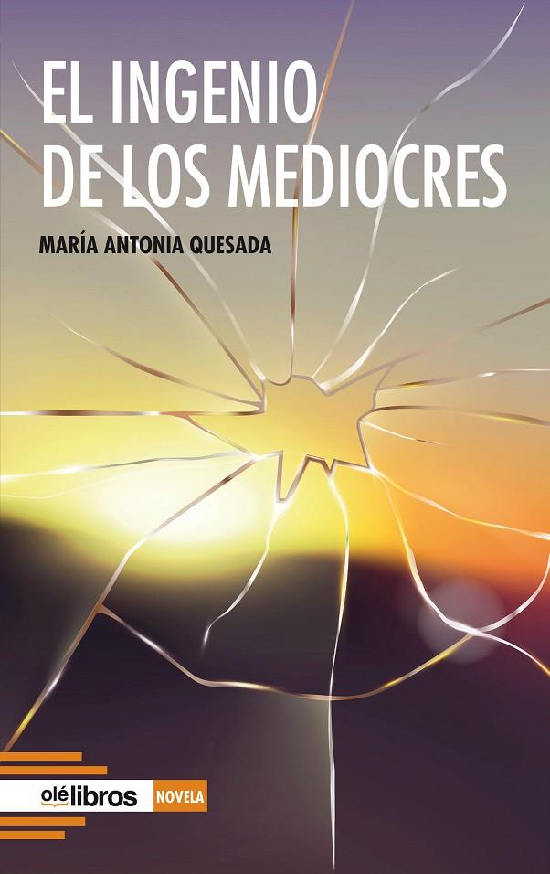 INGENIO DE LOS MEDIOCRES, EL | 9788418759154 | QUESADA, MARÍA ANTONIA