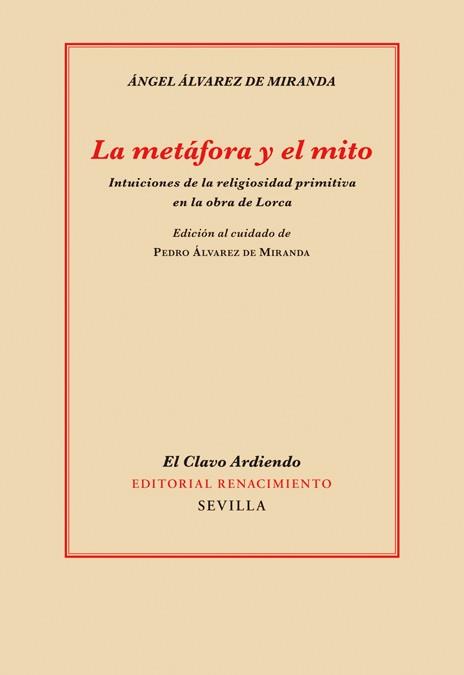 METAFORA Y EL MITO, LA | 9788484726234 | ALVAREZ DE MIRANDA, ANGEL