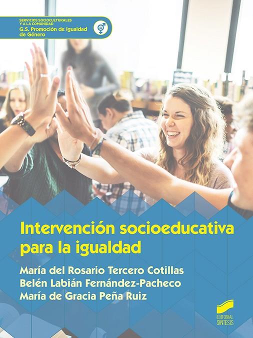 INTERVENCIÓN SOCIOEDUCATIVA PARA LA IGUALDAD | 9788491714866 | PEÑA RUIZ, MARÍA DE GRACIA / LABIÁN FERNÁNDEZ PACH