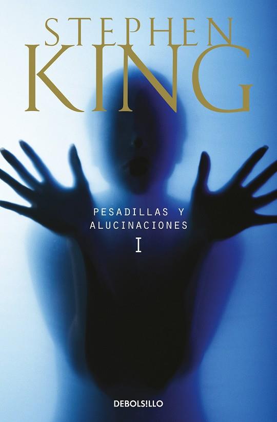 PESADILLAS Y ALUCINACIONES I | 9788497596046 | KING, STEPHEN