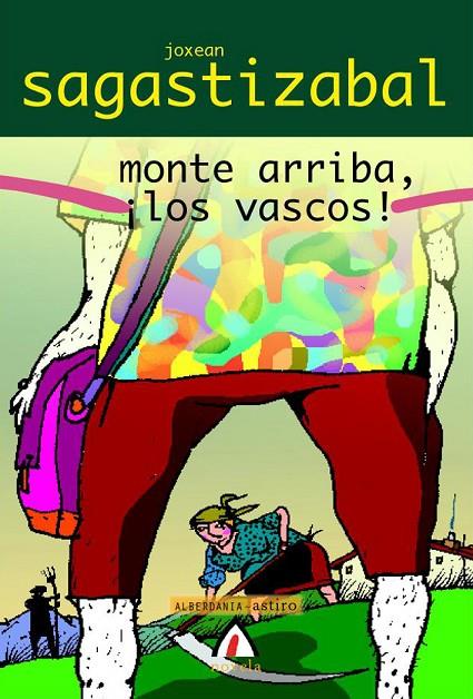 MONTE ARRIBA, ¡LOS VASCOS! | 9788496643949 | SAGASTIZABAL, JOXEAN