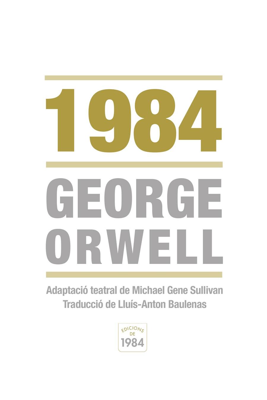 1984 | 9788415835219 | ORWELL, GEORGE / SULLIVAN, MICHAEL GENE