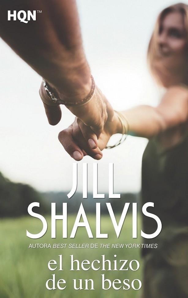 HECHIZO DE UN BESO, EL | 9788468799858 | SHALVIS, JILL