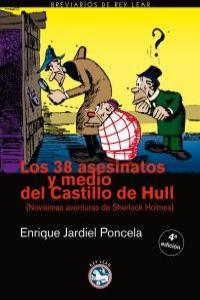 38 ASESINATOS Y MEDIO 2ªDEL CASTILLO DE HULL, LOS | 9788493524555 | JARDIEL PONCELA, ENRIQUE