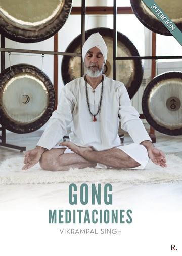 GONG MEDITACIONES (3ª EDICIÓN) | 9788418829215 | SINGH, VIKRAMPAL