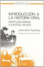 INTRODUCCION A LA HISTORIA ORAL | 9788476580271 | APALATEGI BEGIRISTAIN, JO