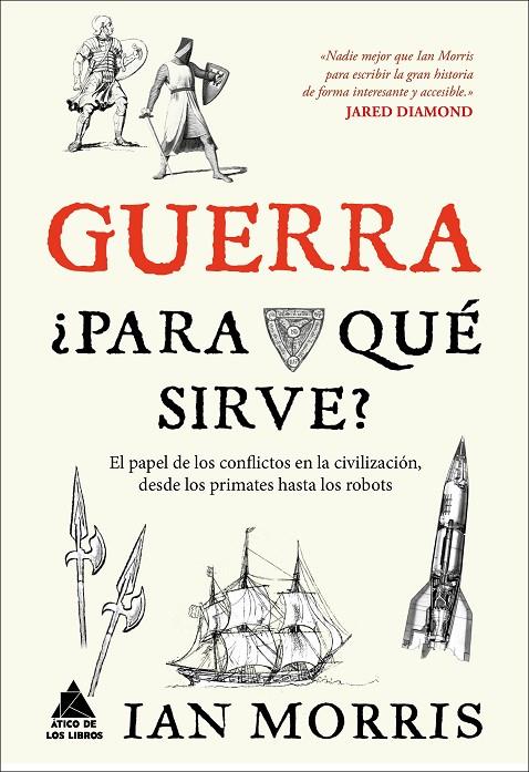 GUERRA PARA QUÉ SIRVE? | 9788416222162 | MORRIS, IAN