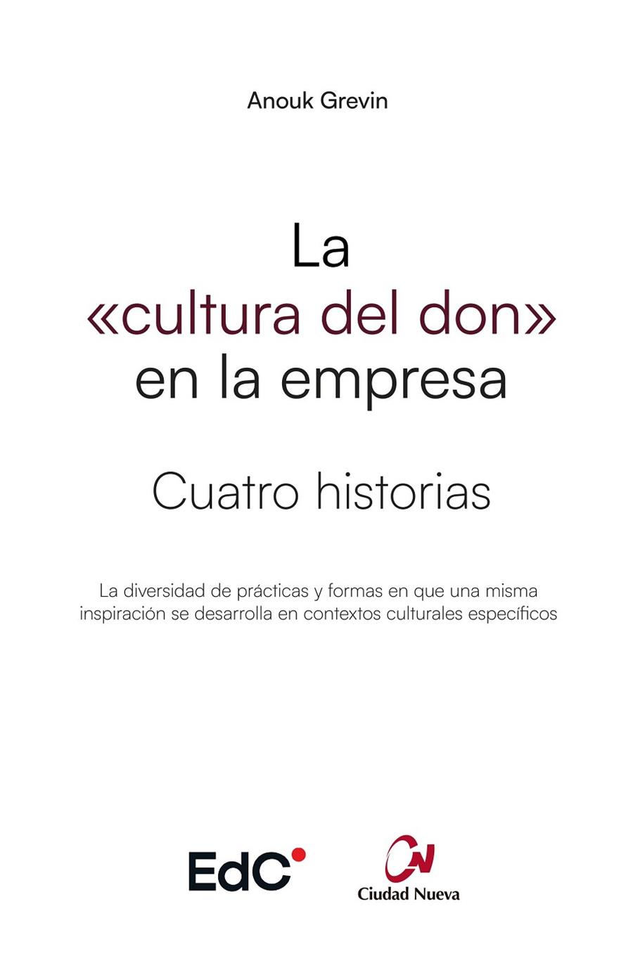 CULTURA DEL DON EN LA EMPRESA, LA | 9788497156875 | GREVIN, ANOUK