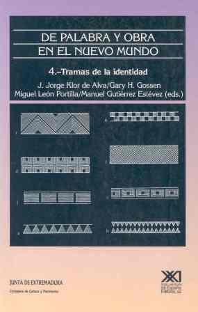 DE PALABRA Y OBRA EN EL NUEVO MUNDO 4 | 9788432309045 | KLOR DE ALVA, J. JORGE