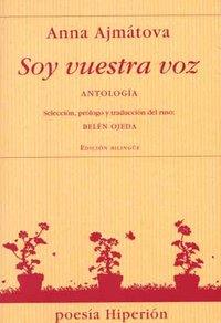 SOY VUESTRA VOZ | 9788475178264 | AJMATOVA, ANNA ANDREEVNA