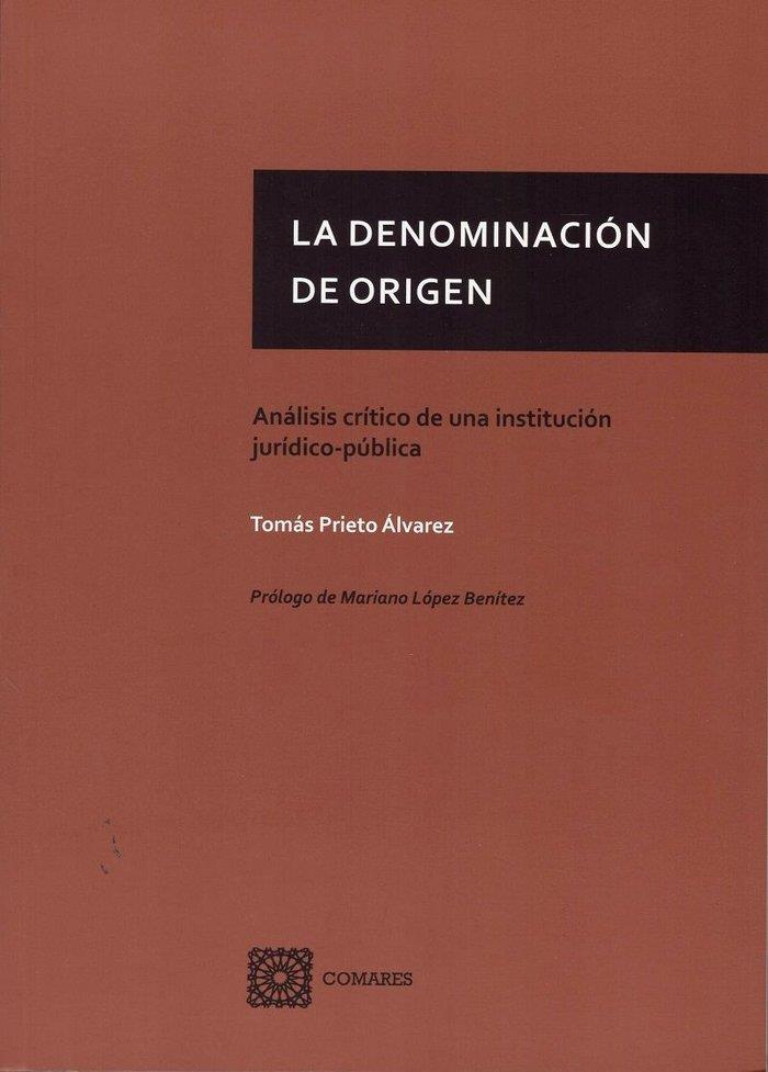DENOMINACION DE ORIGEN, LA | 9788490458945 | PRIETO ALVAREZ, TOMAS