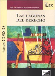 LAGUNAS DEL DERECHO, LAS | 9789563921649 | COSSIO, CARLOS
