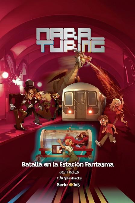 BATALLA EN LA ESTACIÓN FANTASMA (SERIE 4KIDS) | 9788410373389 | PADILLA, JAVI