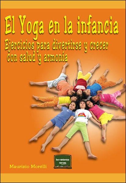 YOGA EN LA INFANCIA, EL | 9788427717152 | MORELLI, MAURIZIO