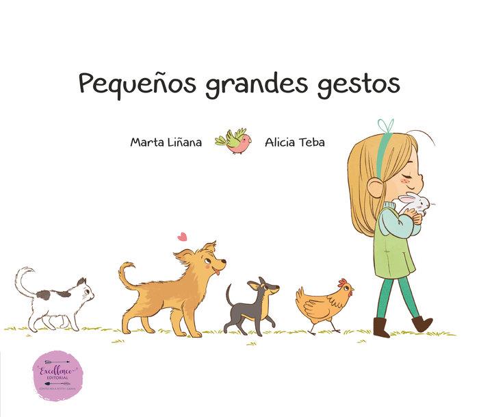 PEQUEÑOS GRANDES GESTOS | 9788412390858 | LIÑANA, MARTA / TEBA, ALICIA