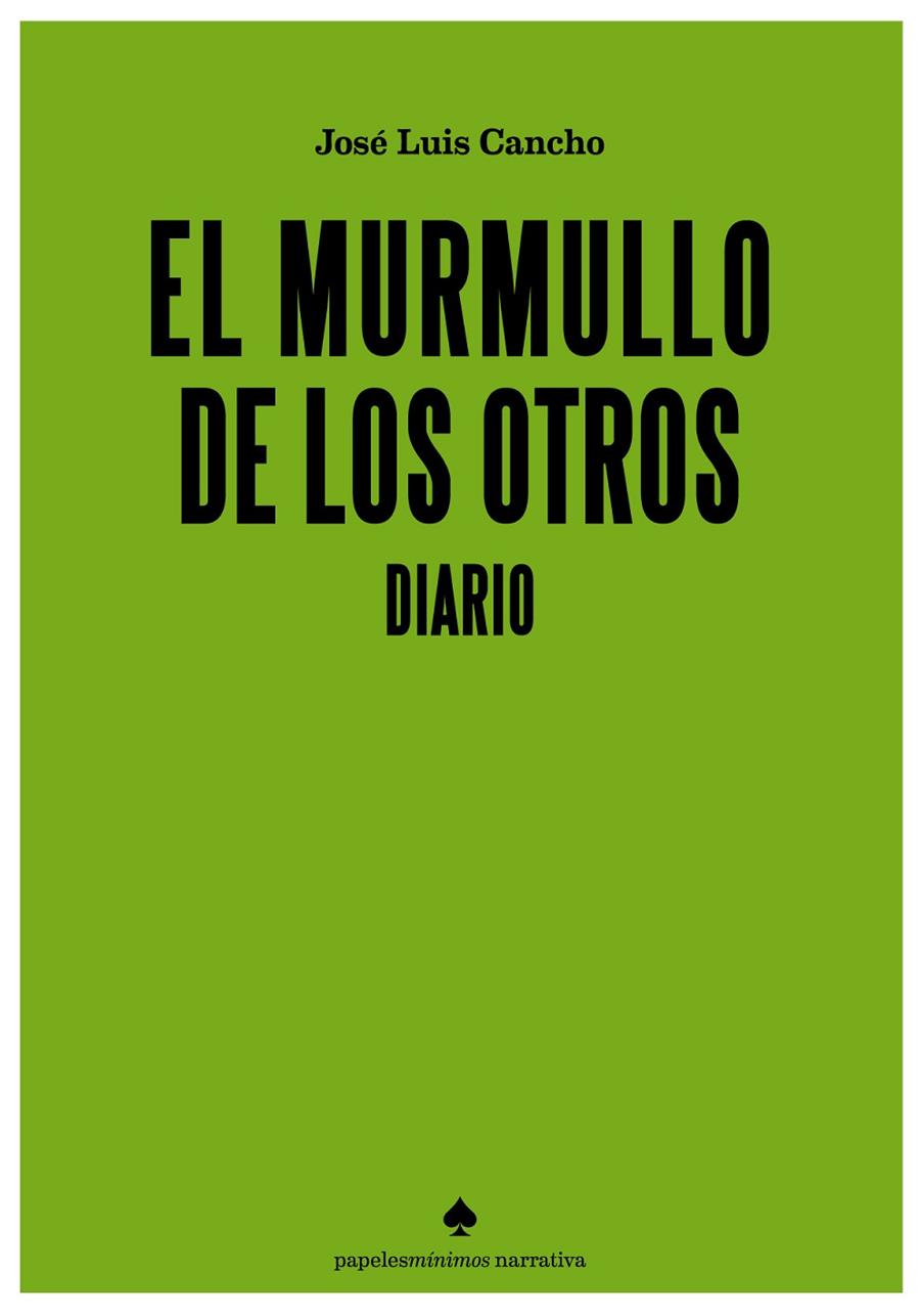 MURMULLO DE LOS OTROS, EL. DIARIO | 9791399024814 | CANCHO BELTRAN, JOSE LUIS