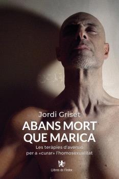 ABANS MORT QUE MARICA | 9791399107883 | GRISET, JORDI