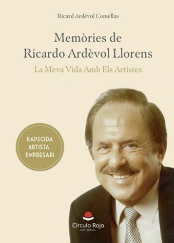 MEMÒRIES DE RICARDO ARDÈVOL LLORENS | 9788411594202 | ARDÈVOL COMELLAS, RICARD