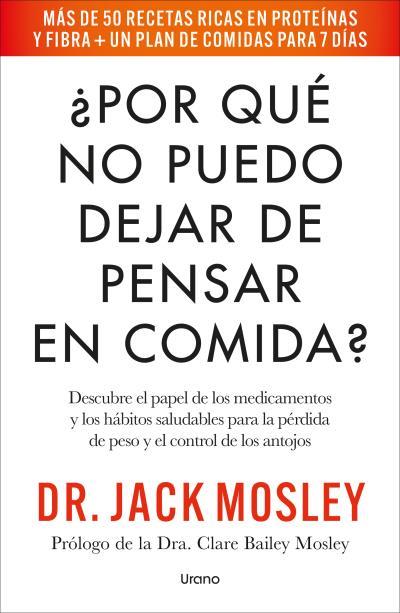 POR QUÉ NO PUEDO DEJAR DE PENSAR EN COMIDA? | 9791387662509 | MOSLEY, JACK