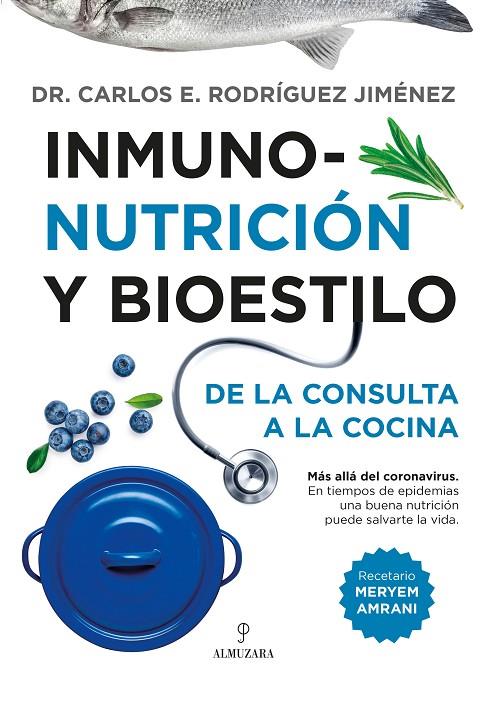 INMUNONUTRUCIÓN Y BIOESTILO | 9788418346941 | RODRÍGUEZ JIMÉNEZ, CARLOS E.