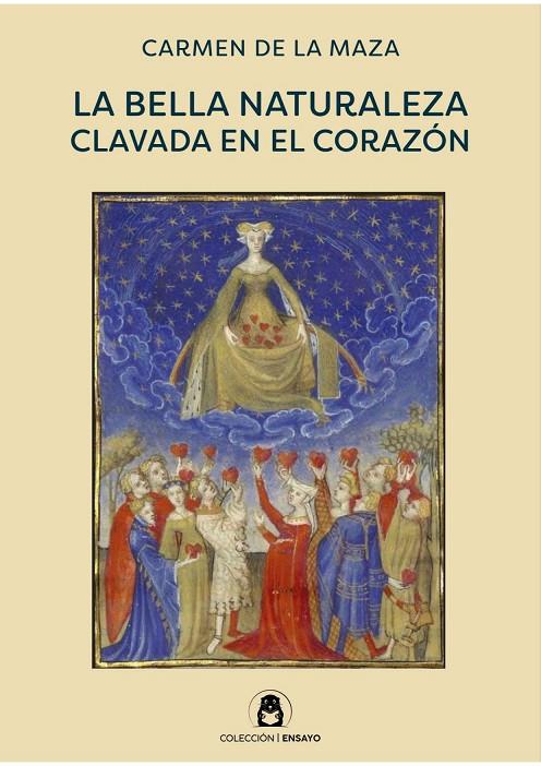 BELLA NATURALEZA CLAVADA EN EL CORAZÓN, LA | 9791399132007 | DE LA MAZA, CARMEN