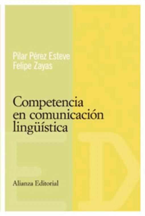 COMPETENCIA EN COMUNICACION LINGUISTICA | 9788420684086 | PEREZ, PILAR