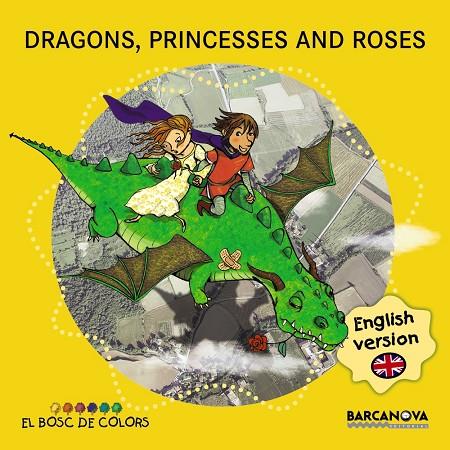 DRAGONS, PRINCESSES AND ROSES | 9788448934941 | DIVERSOS AUTORS