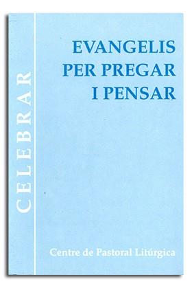 EVANGELIS PER PREGAR I PENSAR | 9788474675610 | LLIGADAS VENDRELL, JOSEP