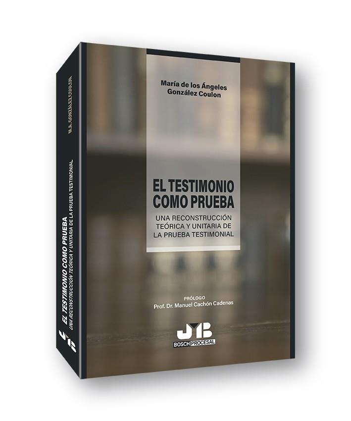 TESTIMONIO COMO PRUEBA, EL | 9788412299946 | GONZALEZ COULON, MARIA DE LOS ANGELES