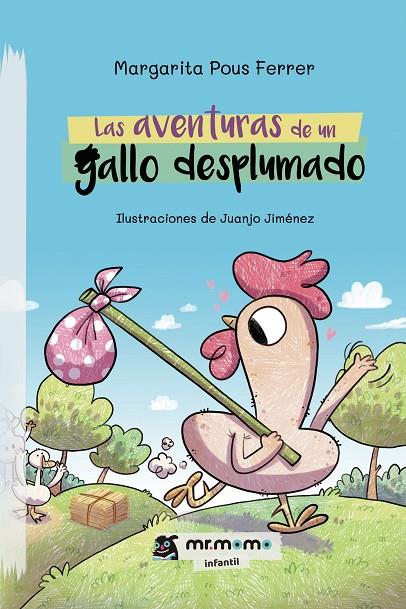 AVENTURAS DE UN GALLO DESPLUMADO, LAS | 9788419762122 | POUS, MARGARITA