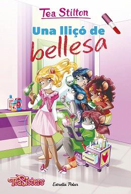 LLIÇÓ DE BELLESA, UNA | 9788491373544 | STILTON, TEA