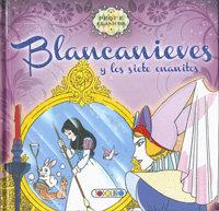 BLANCANIEVES Y LOS SIETE ENANITOS | 9788490377680