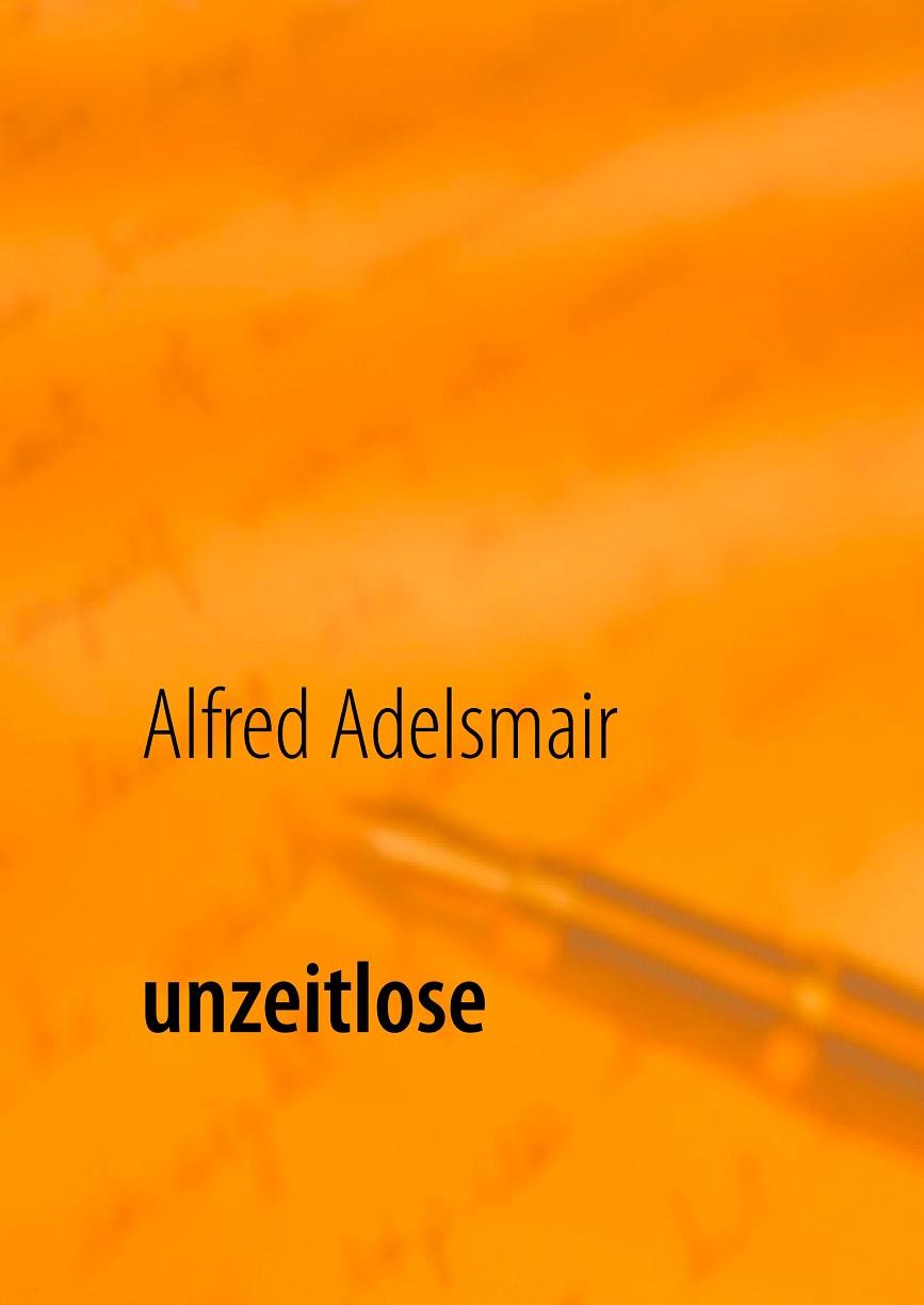 UNZEITLOSE | 9783752805161 | ADELSMAIR, ALFRED