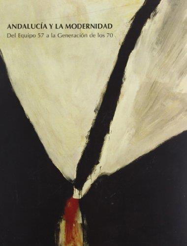 ANDALUCÍA Y LA MODERNIDAD | 9788482662640