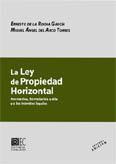 LEY DE PROPIEDAD HORIZONTAL, LA | 9788484449119 | DE LA ROCHA, ERNESTO / DEL ARCO, M. A.