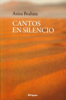 CANTOS EN SILENCIO | 9788409755035 | BRAHIM, AZIZA