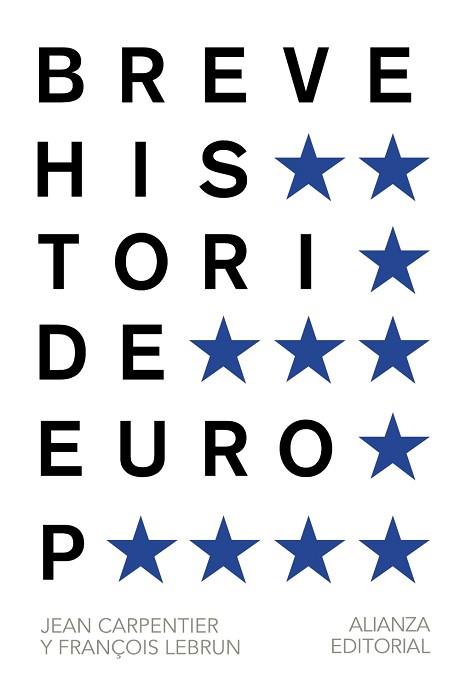 BREVE HISTORIA DE EUROPA | 9788420693293 | CARPENTIER, JEAN / LEBRUN, FRANCOIS