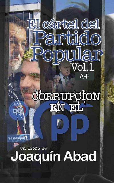 CARTEL DEL PARTIDO POPULAR VOL. 1, EL | 9798363185496 | ABAD, JOAQUIN