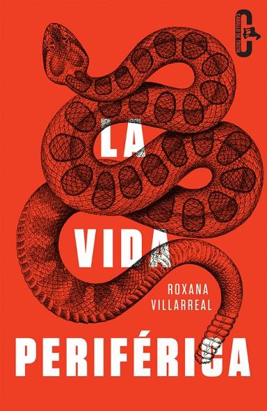 VIDA PERIFÉRICA, LA | 9788415451532 | VILLARREAL, ROXANA