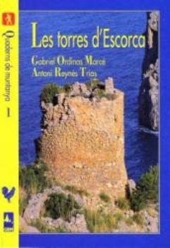 TORRES D'ESCORCA, LES | 9788492166657 | ORDINAS, GABRIEL