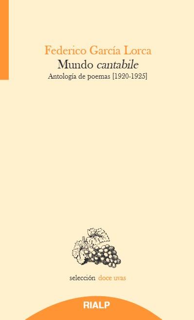 MUNDO CANTABILE | 9788432174919 | GARCIA LORCA, FEDERICO