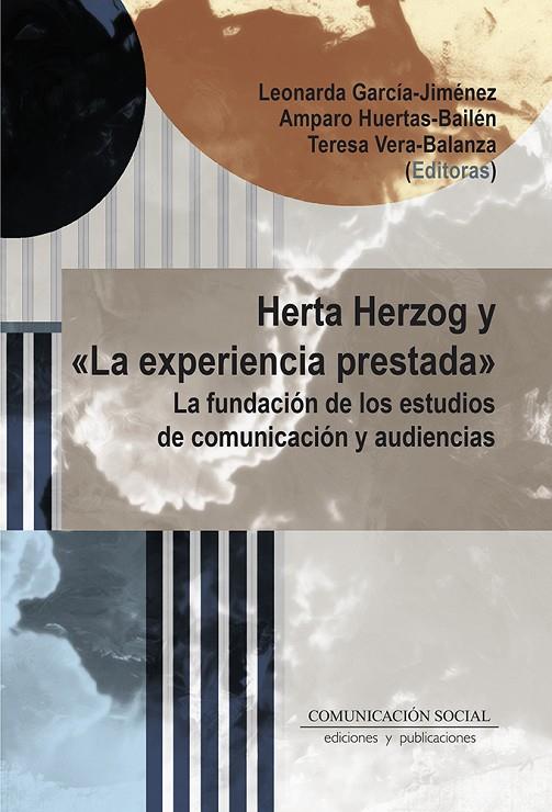HERTA HERZOG Y «LA EXPERIENCIA PRESTADA» | 9788417600952 | GARCÍA JIMÉNEZ, LEONARDA