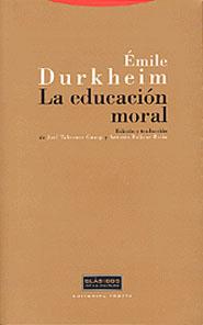 EDUCACION MORAL, LA | 9788481644838 | DURKHEIM, EMILE