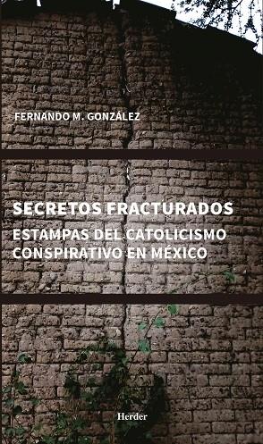 SECRETOS FRACTURADOS | 9788425443312 | GONZÁLEZ, FERNANDO M.