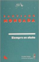 SIEMPRE EN OTOÑO | 9788480481540 | MONCADA