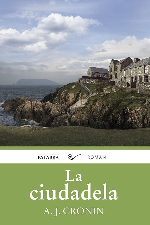 CIUDADELA, LA | 9788490615607 | CRONIN, A. J.