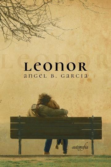 LEONOR | 9788418028847 | GARCIA, ANGEL B.
