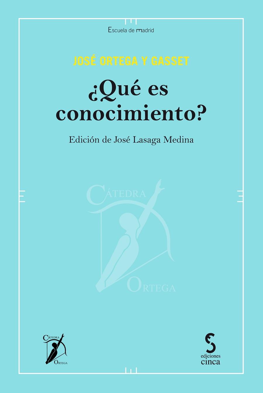 QUÉ ES CONOCIMIENTO? | 9788410167483 | ORTEGA Y GASSET, JOSE